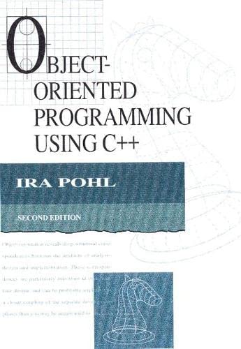9780201895506: Object-Oriented Programming Using C++ (Addison-Wesley Object Technology Series)
