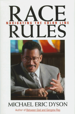 Stock image for Race Rules : Navigating the Color Line for sale by Better World Books