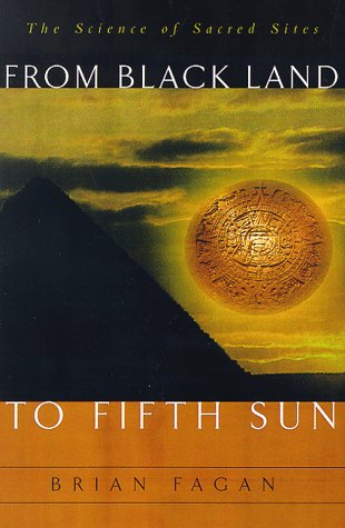 9780201959918: From Black Land to Fifth Sun: Science of Sacred Sites
