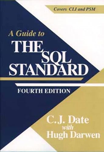 Stock image for A Guide to the SQL Standard : A Users Guide to the Standard Database Language SQL for sale by Better World Books