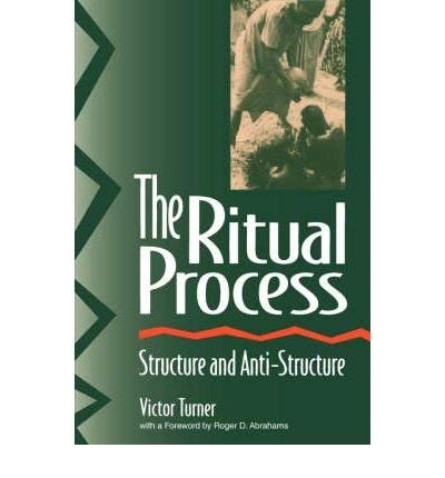 9780202010434: The Ritual Process: Structure and Anti-Structure