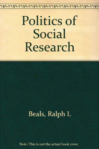 Beispielbild fr Politics of Social Research zum Verkauf von WeSavings LLC