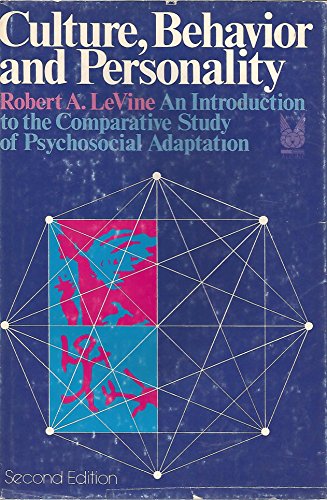 Stock image for Culture, Behavior, and Personality. An Introduction to the Comparative Study of Psychosocial Adaption for sale by HJP VERSANDBUCHHANDLUNG