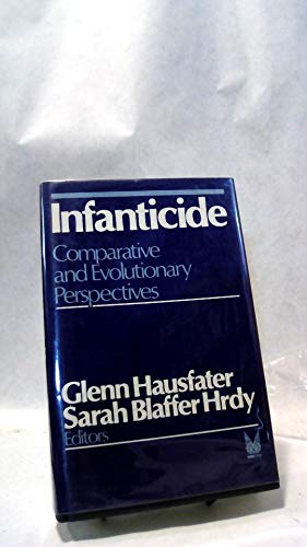 9780202020228: Infanticide: Comparative and Evolutionary Perspectives