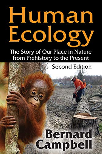 Imagen de archivo de Human Ecology: The Story of Our Place in Nature from Prehistory to the Present a la venta por Decluttr