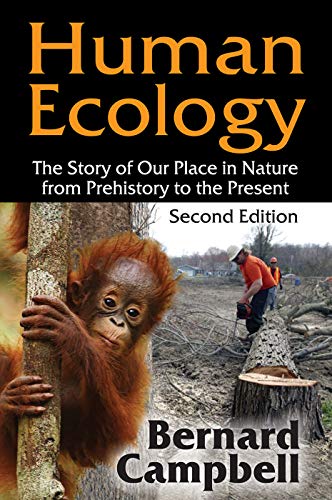 9780202020358: Human Ecology: The Story of Our Place in Nature from Prehistory to the Present