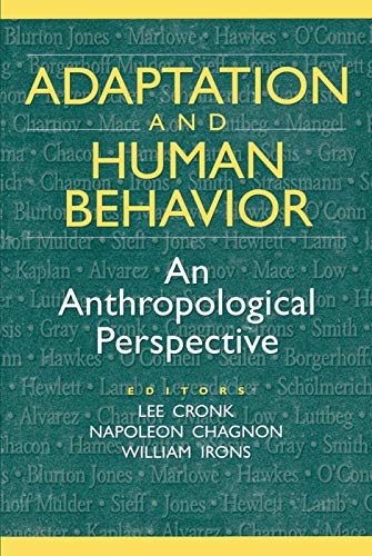 Stock image for Adaptation and Human Behavior: An Anthropological Perspective (Evolutionary Foundations of Human Behavior Series) for sale by HPB-Red