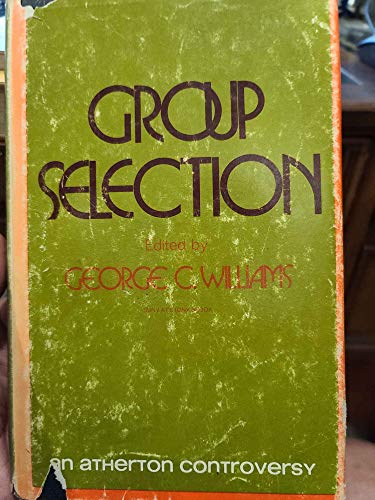 Group selection, (9780202040097) by Williams, George C