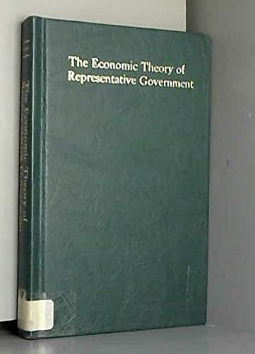 Stock image for The economic theory of representative government. for sale by K & L KICKIN'  BOOKS