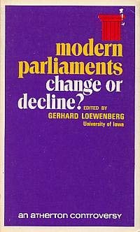 Beispielbild fr Modern parliaments;: Change or decline? zum Verkauf von HPB Inc.