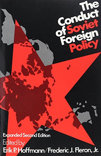 9780202241562: The Conduct of Soviet Foreign Policy