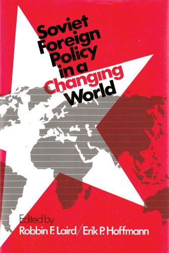 Imagen de archivo de Soviet Foreign Policy in a Changing World a la venta por George Cross Books