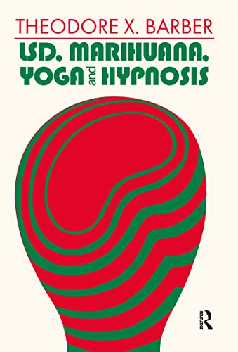 Stock image for LSD, Marihuana, Yoga, and Hypnosis for sale by Mythos Center Books