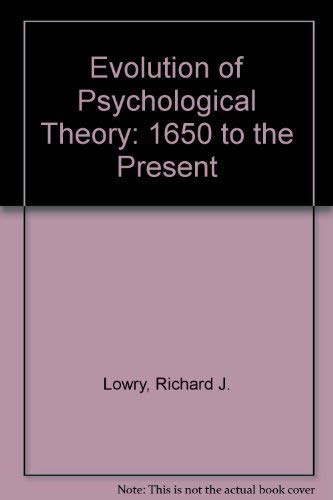 Evolution of Psychological Theory (9780202250618) by Lowry, Richard