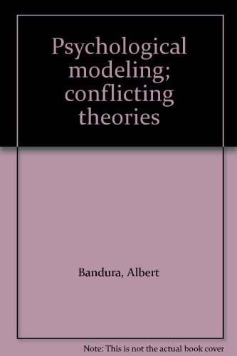 Imagen de archivo de Psychological modeling; conflicting theories a la venta por ThriftBooks-Dallas