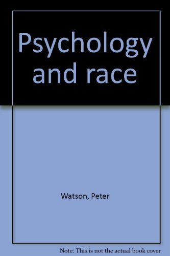 Psychology and race (9780202251158) by Watson, Peter