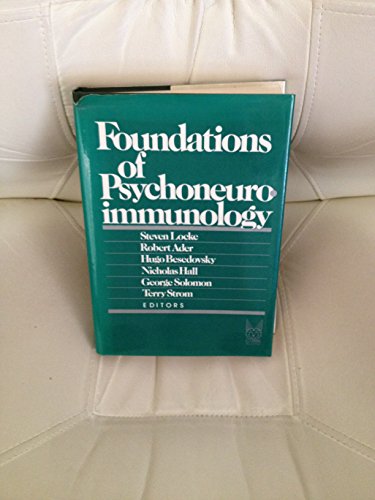 9780202251387: Foundations of Psychoneuroimmunology