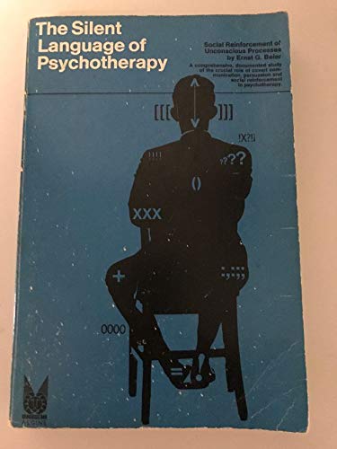 9780202260617: Silent Language of Psychotherapy