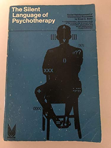 Stock image for Silent Language of Psychotherapy, The for sale by Hammonds Antiques & Books