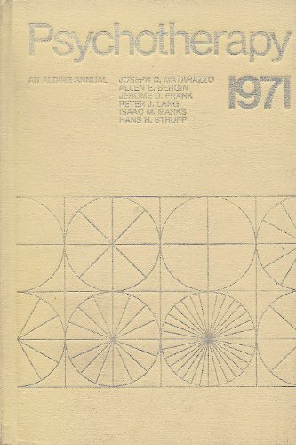 9780202260655: Psychotherapy 1971 An Aldine Annual (Psychotherapy)