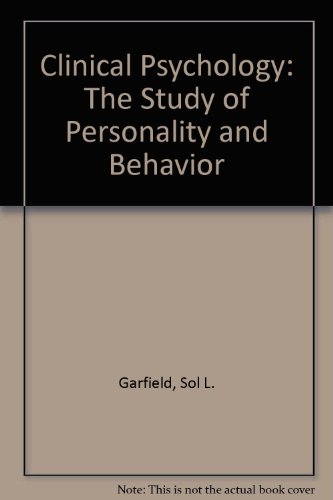 Stock image for Clinical Psychology: The Study of Personality and Behavior for sale by Phatpocket Limited