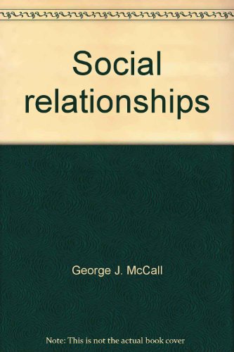 9780202300627: Title: Social relationships Observations