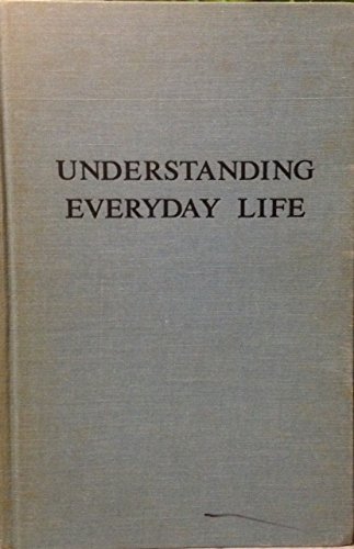 9780202301204: Understanding Everyday Life : Toward the Reconstru