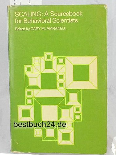 9780202302263: Scaling;: A sourcebook for behavioral scientists (Methodological perspectives)