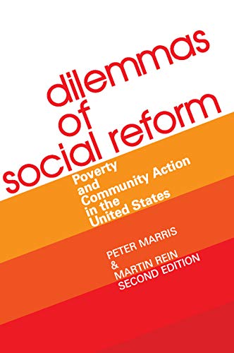 Beispielbild fr Dilemmas of Social Reform: Poverty and Community Action in the United States zum Verkauf von Blackwell's