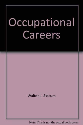 9780202302683: Title: Occupational careers A sociological perspective