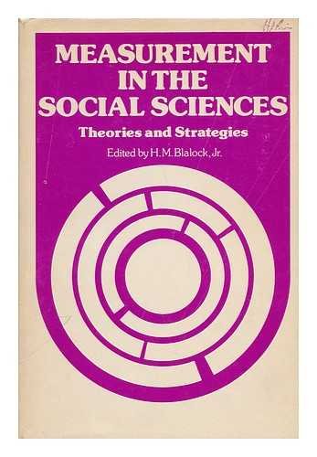 9780202302713: Measurement in the Social Sciences - Theories and Strategies