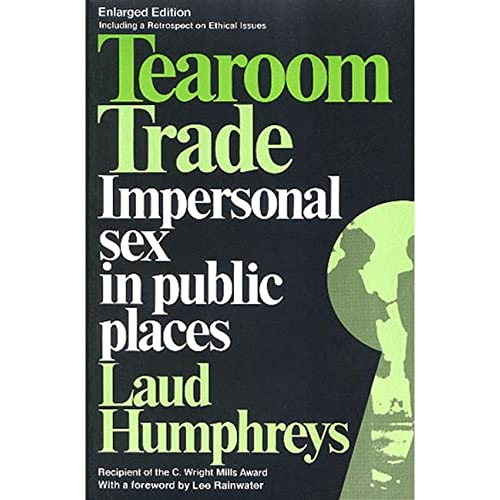 9780202302829: Tearoom Trade: Impersonal Sex in Public Places