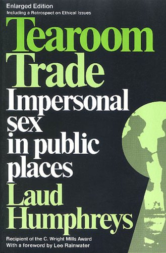 9780202302829: Tearoom Trade: Impersonal Sex in Public Places