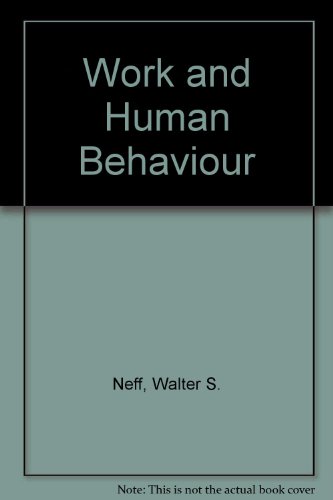 Beispielbild fr Work and Human Behavior zum Verkauf von Better World Books