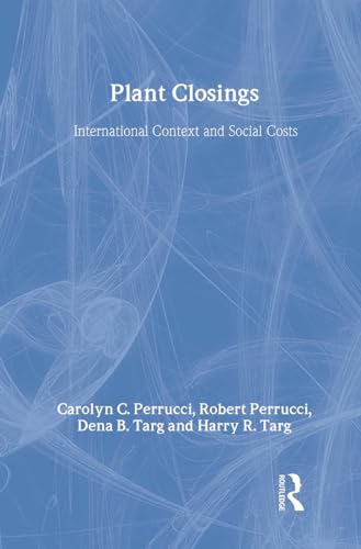 Stock image for Plant Closings : International Context and Social Costs for sale by Better World Books