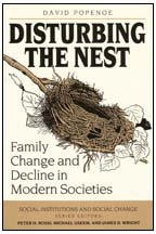 Stock image for Disturbing the Nest; Family Change and Decline in Modern Societies for sale by Hackenberg Booksellers ABAA