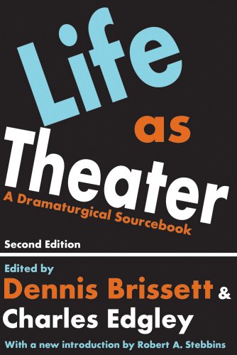 Imagen de archivo de Life as Theater : A Dramaturgical Sourcebook a la venta por Better World Books