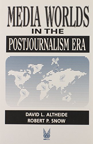 Imagen de archivo de Media Worlds in the Postjournalism Era (Communication and Social Order) a la venta por Wonder Book
