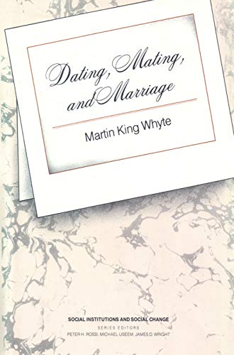 Beispielbild fr Dating, Mating, and Marriage zum Verkauf von Better World Books