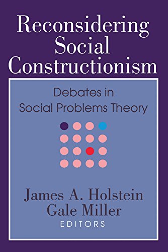 Beispielbild fr Reconsidering Social Constructionism: Social Problems and Social Issues zum Verkauf von Anybook.com