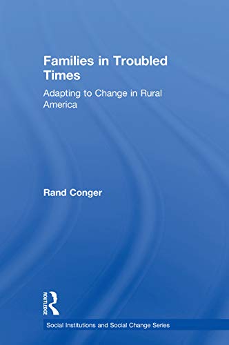 9780202304885: Families in Troubled Times (Social Institutions and Social Change Series)