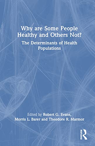 Imagen de archivo de Why are Some People Healthy and Others Not? (Social Institutions and Social Change) a la venta por HPB-Red