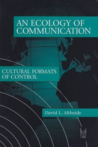 9780202305325: An Ecology of Communication: Cultural Formats of Control