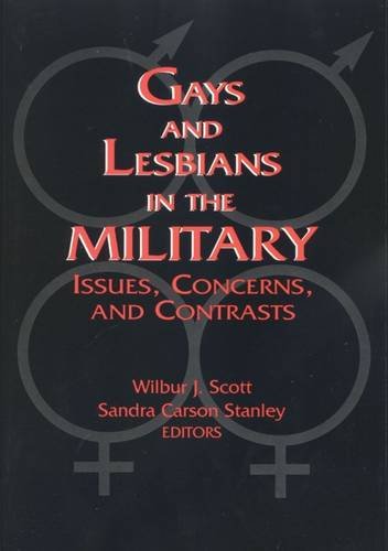 Stock image for Gays and Lesbians in the Military : Issues, Concerns and Contrasts for sale by Books From California