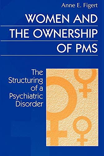 9780202305516: Women and the Ownership of PMS