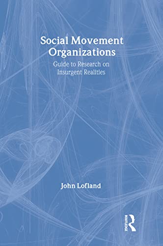 Imagen de archivo de Social Movement Organizations: Guide to Research on Insurgent Realities a la venta por Pistil Books Online, IOBA