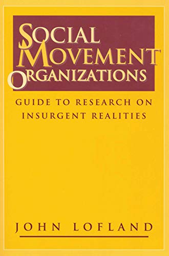 Beispielbild fr Social Movement Organizations: Guide to Research on Insurgent Realities zum Verkauf von ThriftBooks-Atlanta
