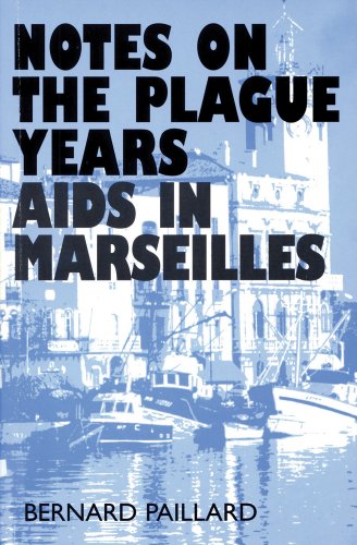 Beispielbild fr Notes on the Plague Years: AIDS in Marseille (Social Problems and Social Issues) zum Verkauf von Buchpark