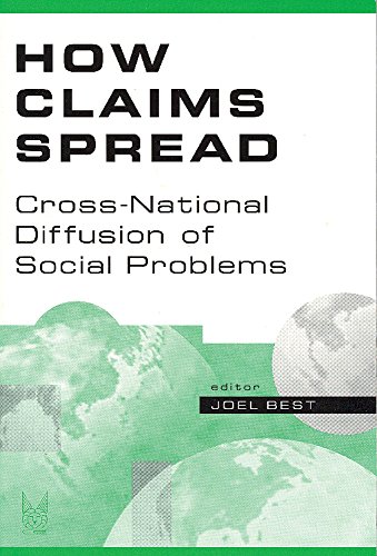 Stock image for How Claims Spread: Cross-National Diffusion of Social Problems for sale by ThriftBooks-Atlanta
