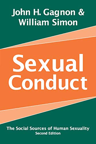 9780202306643: Sexual Conduct: The Social Sources of Human Sexuality